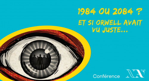 1984 ou 2084…Et si Orwel avait vu juste ?