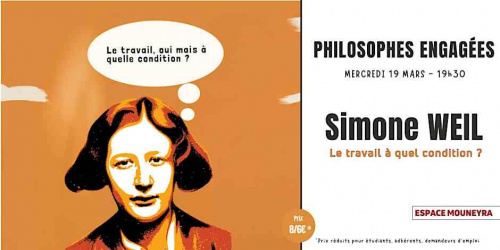 Conférence : Simone Weil : Le travail, à quelle condition ?